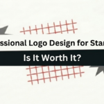 Professional Logo Design for Startups: Is It Worth It?